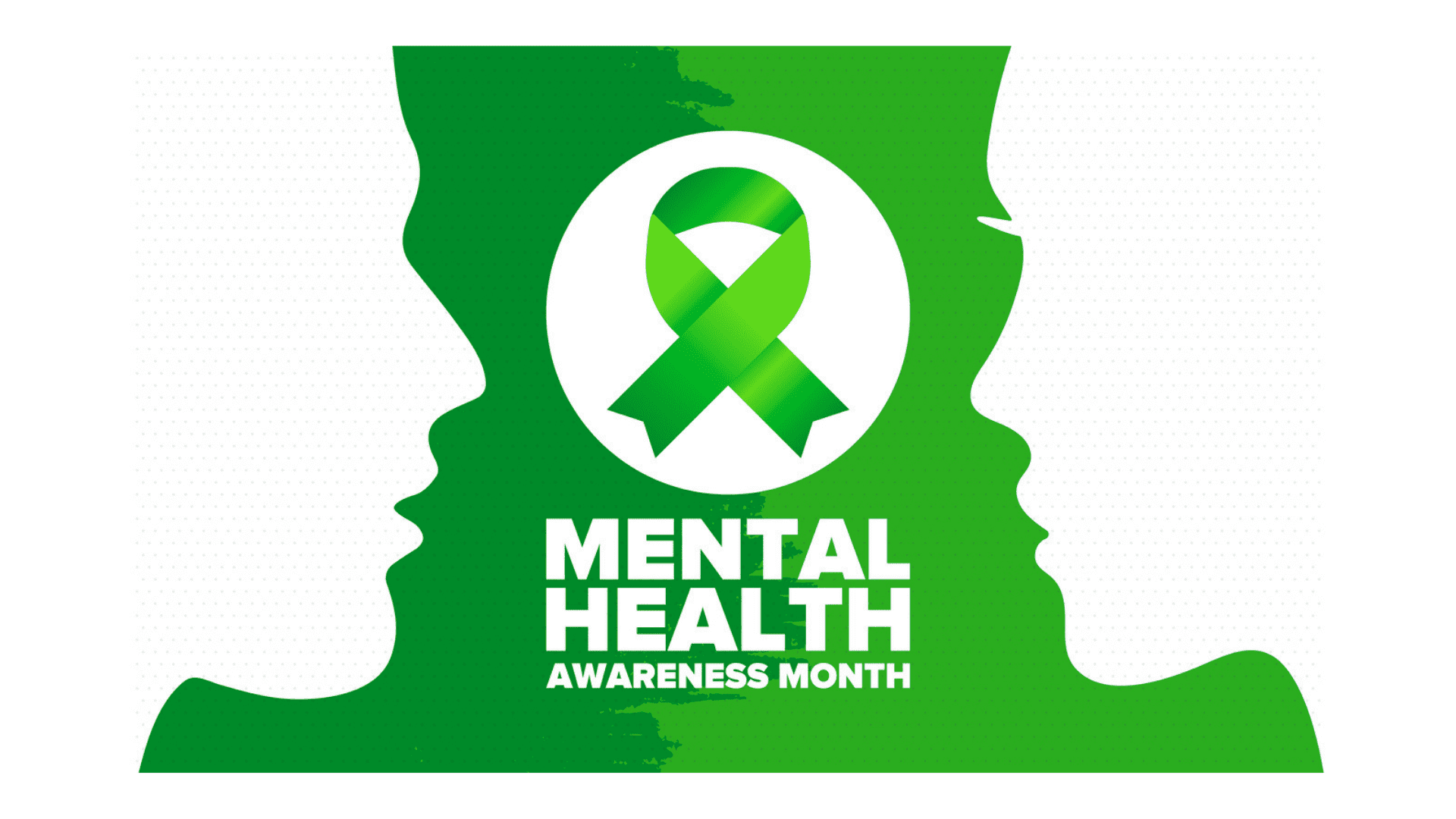 May is Mental Health Month: Raise Awareness, Erase the Stigma, and